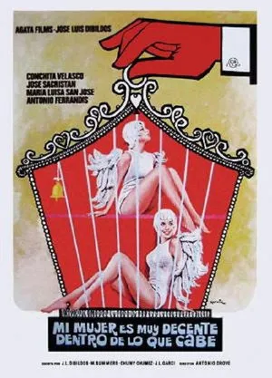 Póster de Mi Mujer es muy Decente, Dentro de lo que Cabe (1975)