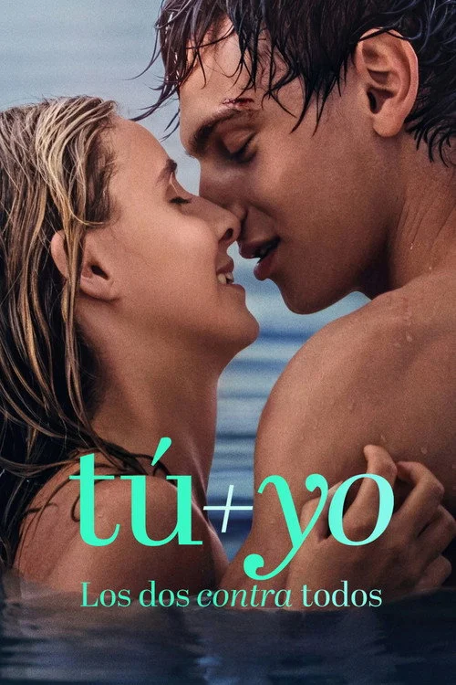 Póster de la película Tú+Yo - Los dos contra todos para ver online